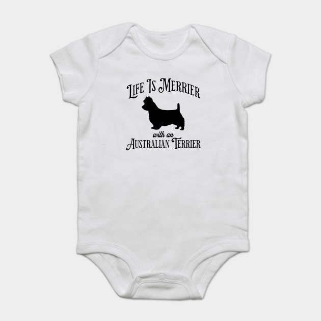 Life Is Merrier with an Australian Terrier fun silhouette design Baby Bodysuit by Luxinda